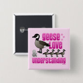 Badge Carré 5 Cm Geese, Love & Understanding (Devant & derrière)