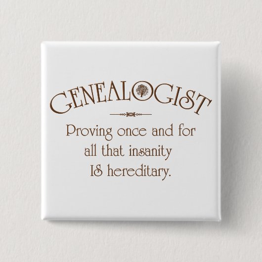 BADGE CARRÉ 5 CM GÉNÉALOGISTE. (Devant)