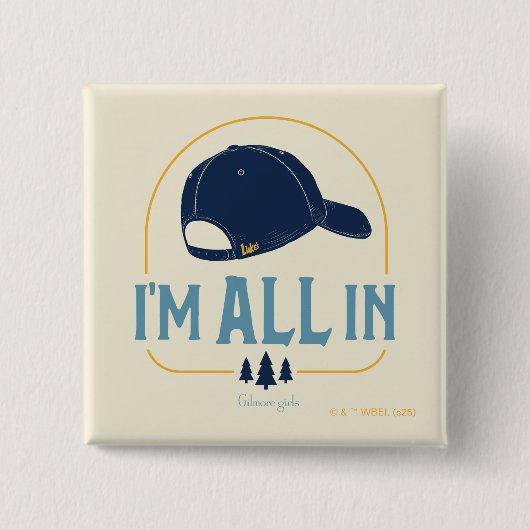 Badge Carré 5 Cm Gilmore Girls I’m All In Luke’s Hat (Devant)