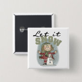 Badge Carré 5 Cm Girl and Snowman Let it Snow T-shirts (Devant & derrière)