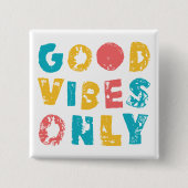 Badge Carré 5 Cm Good Vibes uniquement (Devant)