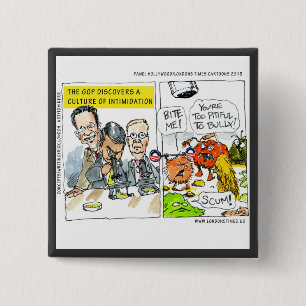 Badge Carré 5 Cm GOP Découvre La Culture De L'Intimidation Drôle