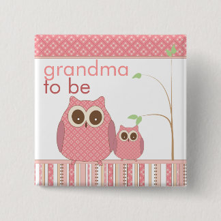 Badge Carré 5 Cm Grand-maman fière à être et hibou de bébé