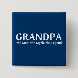 Badge Carré 5 Cm Grand-papa le mythe l'homme la légende