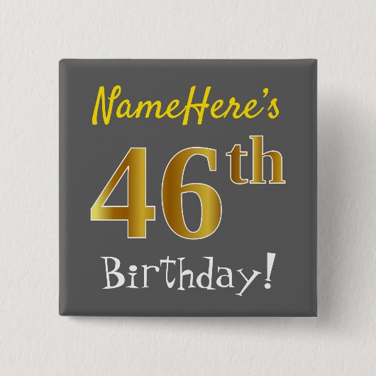 Badge Carré 5 Cm Grey, Faux Gold 46e Anniversaire, Avec Nom Personn (Devant)