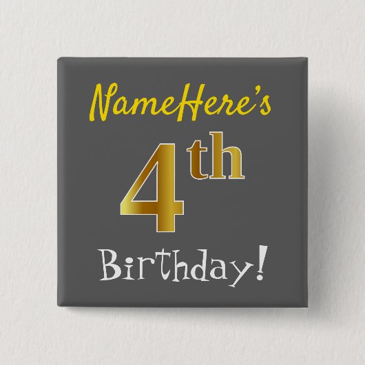 Badge Carré 5 Cm Grey, Faux Gold 4th Birthday, Avec Nom Personnalis (Devant)