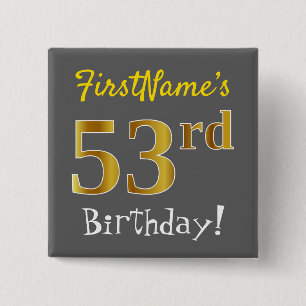 Badge Carré 5 Cm Grey, Faux Gold 53e Anniversaire, Avec Nom Personn