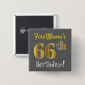 Badge Carré 5 Cm Grey, Faux Gold 66th Birthday, Avec Nom Personnali (Devant & derrière)