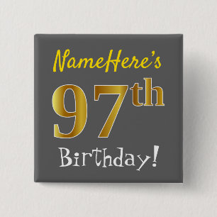 Badge Carré 5 Cm Grey, Faux Gold 97th Birthday, Avec Nom Personnali