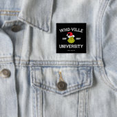 Badge Carré 5 Cm Grille | Who-ville University Est 1957 (En situation)
