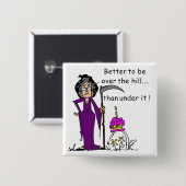 Badge Carré 5 Cm Grim Reaper Humour d'anniversaire (Devant & derrière)