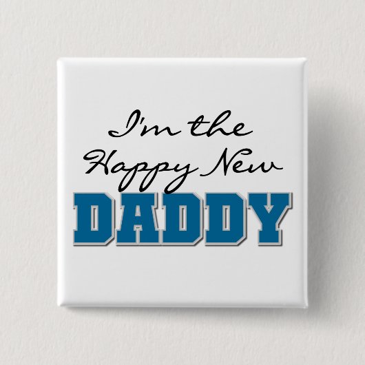 Badge Carré 5 Cm Happy New Daddy Tshirts et cadeaux (Devant)