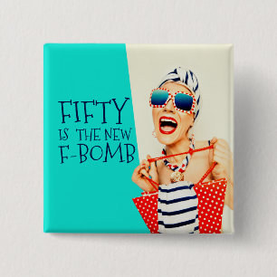 Badge Carré 5 Cm Hilarious Fifty est le Nouvel anniversaire de la b