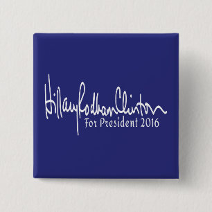 Badge Carré 5 Cm Hillary Rodham Clinton pour le président 2016 Butt