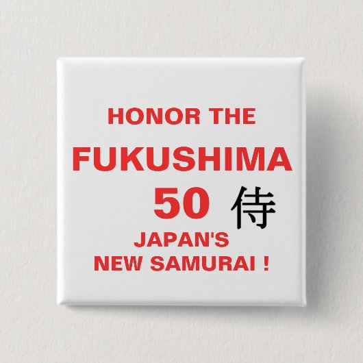 BADGE CARRÉ 5 CM HONNEUR LE FUKUSHIMA 50 (Devant)