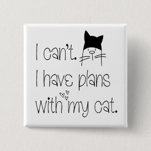 Badge Carré 5 Cm Humorous Feline excuses Plan With Cat Cute Text