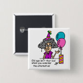 Badge Carré 5 Cm Humour alternatif d'anniversaire (Devant & derrière)