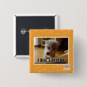 Badge Carré 5 Cm I a une saveur (Devant & derrière)