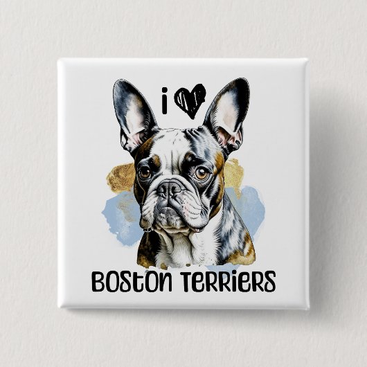 Badge Carré 5 Cm I Love Boston Terriers (Devant)