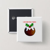 Badge Carré 5 Cm I Love Christmas Pudding (Devant & derrière)