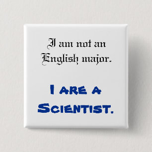 Badge Carré 5 Cm I sont un bouton de scientifique