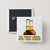 Badge Carré 5 Cm Ici pour la BIÈRE ! (Devant & derrière)