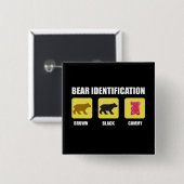 Badge Carré 5 Cm Identification de l'ours drôle (Devant & derrière)