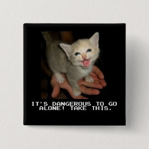 Badge Carré 5 Cm Il est dangereux d'aller seul bouton