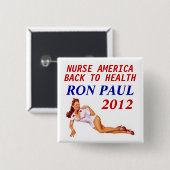 Badge Carré 5 Cm Infirmière 2012 de Ron Paul (Devant & derrière)
