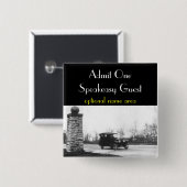 Badge Carré 5 Cm Insigne d'invité d'interdiction d'années '20 (Devant & derrière)