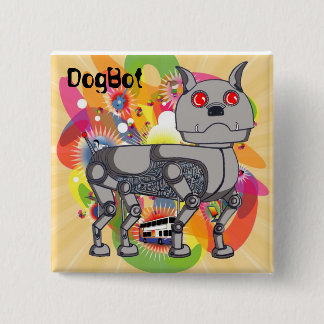 Badge Carré 5 Cm Insigne génial de DogBot