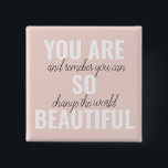 Badge Carré 5 Cm Inspiration Vous Êtes Si Belle Citation Positive<br><div class="desc">Inspiration Vous Êtes Si Belle Citation Positive</div>