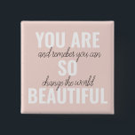 Badge Carré 5 Cm Inspiration Vous Êtes Si Belle Citation Positive<br><div class="desc">Inspiration Vous Êtes Si Belle Citation Positive</div>