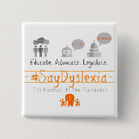 Instruisez. Adocate. Légiférez. #SayDyslexia
