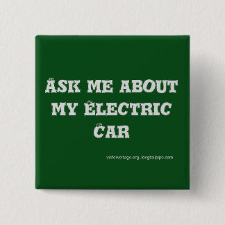 Badge Carré 5 Cm Interrogez-moi au sujet de ma voiture électrique -