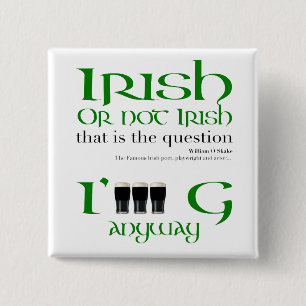 Badge Carré 5 Cm Irlandais ou pas Original St Patrick's Day Butto
