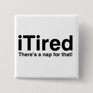 Badge Carré 5 Cm iTired - Il y a une sieste pour ça