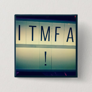 Badge Carré 5 Cm ITMFA (attaquez…) bouton 2