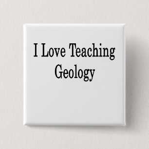 Badge Carré 5 Cm J'adore enseigner la géologie