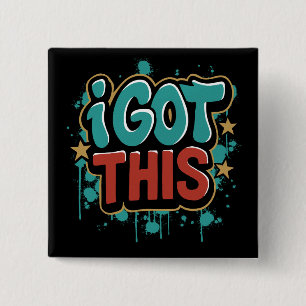 Badge Carré 5 Cm J'AI CELA Typographie Motivationnelle de Style Gra