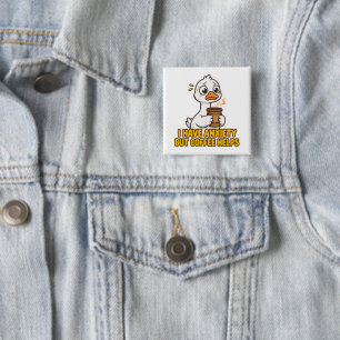 Badge Carré 5 Cm J'ai de l'anxiété mais le café aide drôle