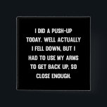 Badge Carré 5 Cm J'ai fait une poussée aujourd'hui. En fait, je sui<br><div class="desc">J'ai fait une poussée aujourd'hui. En fait,  je suis tombé... | blague sarcastique | phrases sarcastiques don sarcastique,  citation drôle,  sarcasme drôle,  proverbe drôle,  humour,  blague,  sarcasme,  amant du sarcasme,  sarcasme,  sarcasme,  sarcastique,  commentaire sarcastique,  blague sarcastique,  phrases sarcastiques,  citation sarcastique,  sarcastique</div>