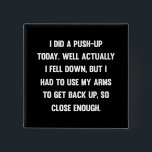 Badge Carré 5 Cm J'ai fait une poussée aujourd'hui. En fait, je sui<br><div class="desc">J'ai fait une poussée aujourd'hui. En fait,  je suis tombé... | blague sarcastique | phrases sarcastiques don sarcastique,  citation drôle,  sarcasme drôle,  proverbe drôle,  humour,  blague,  sarcasme,  amant du sarcasme,  sarcasme,  sarcasme,  sarcastique,  commentaire sarcastique,  blague sarcastique,  phrases sarcastiques,  citation sarcastique,  sarcastique</div>