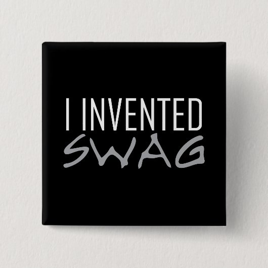 Badge Carré 5 Cm J'ai inventé le gris de butin (Devant)