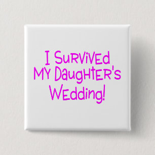 Badge Carré 5 Cm J'ai survécu à mes filles épousant le rose