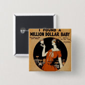 Badge Carré 5 Cm J'Ai Trouvé Un Million De Dollars De Bébé (Devant & derrière)