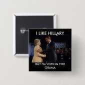 Badge Carré 5 Cm , J'AIME HILLARY, MAIS je VOTE POUR OBAMA (Devant & derrière)