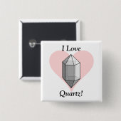 Badge Carré 5 Cm J'aime le quartz ! (Devant & derrière)