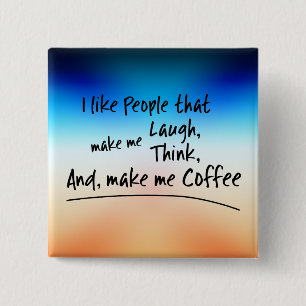 Badge Carré 5 Cm J'aime les gens qui me font...