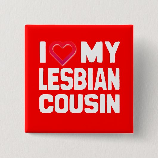 Badge Carré 5 Cm J'AIME MON COUSIN LESBIEN - -.png (Devant)